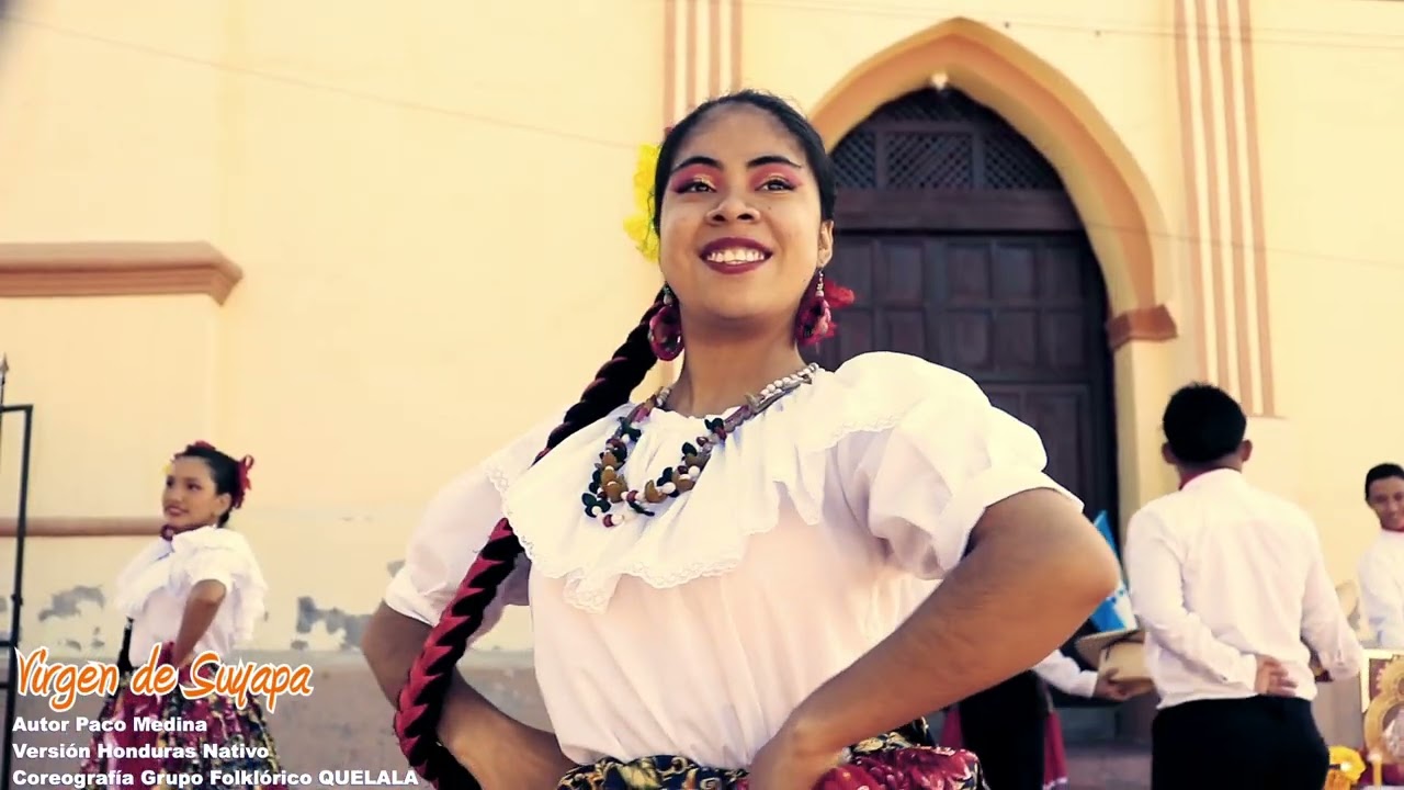 Virgen de Suyapa / Grupo Folklórico Quelala