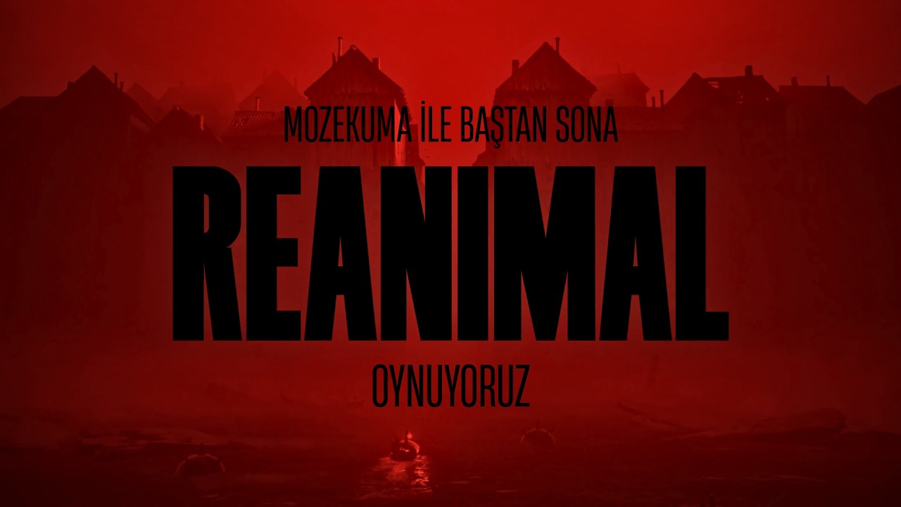 [CANLI] Baştan Sona REANIMAL Oynuyoruz!!