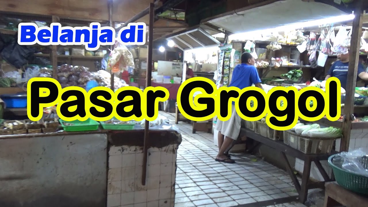 Belanja di pasar Grogol, pasar tradisional