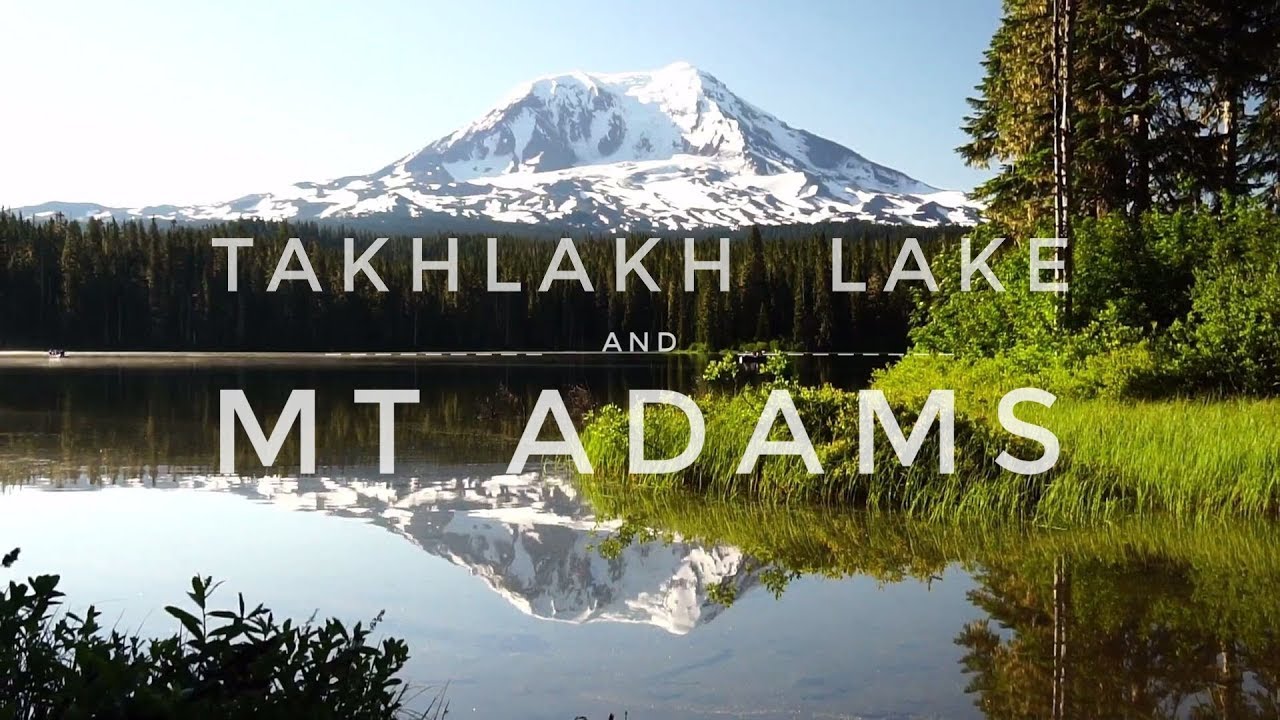 Takhlakh Lake and Mt. Adams
