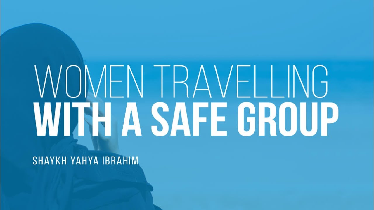 Can A Woman Travel Without A Mahram In A Group That Guarantees Her Safety? | Shyk Yahya.I | Faith IQ