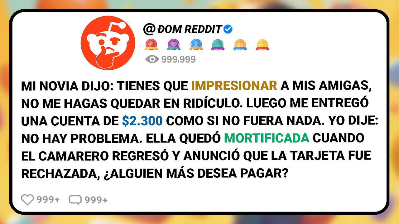 Mi Novia Dijo: Tienes Que Impresionar A Mis Amigas, No Me Hagas Quedar En Ridículo. Luego Me....