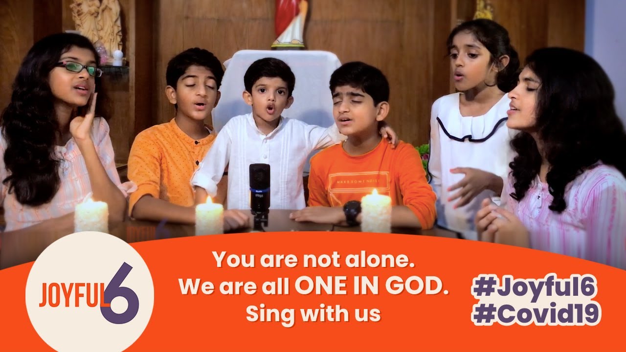 Joyful 6 | Taize chant in 5 languages | To embrace unity during these tough times of Covid-19