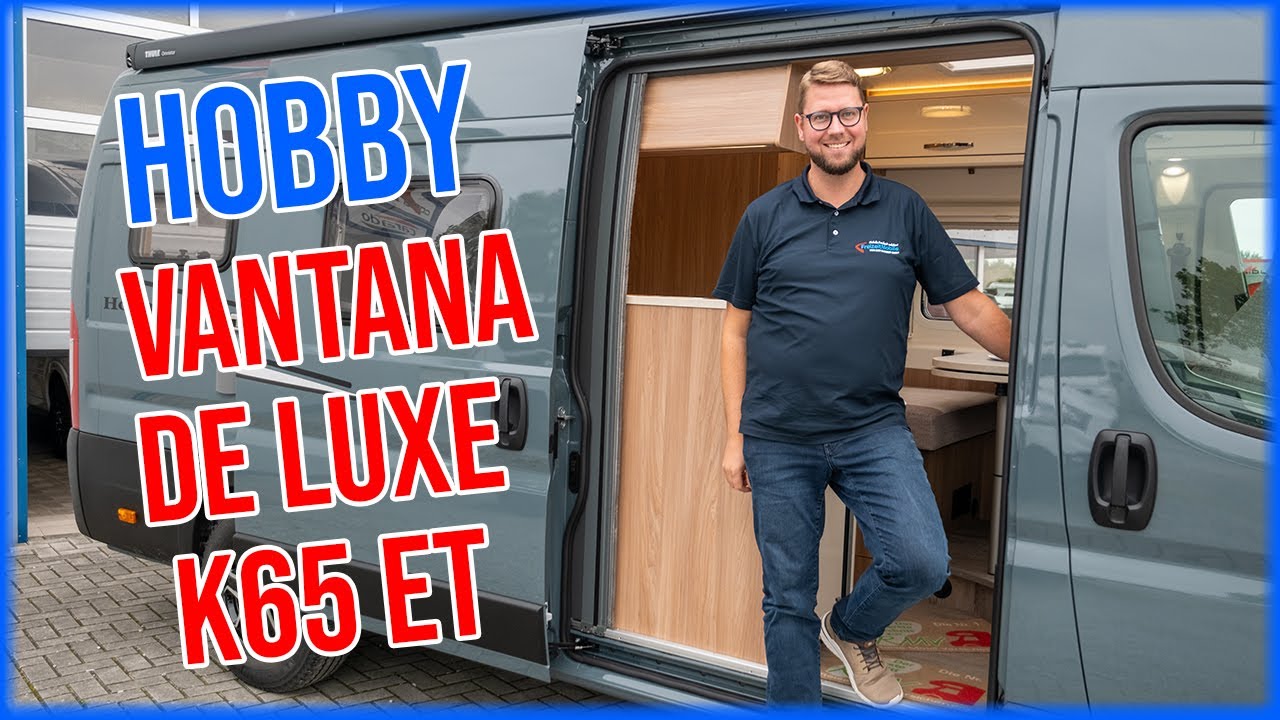 Hobby Vantana De Luxe K65 ET - Gemütlicher Kastenwagen mit Längsbetten