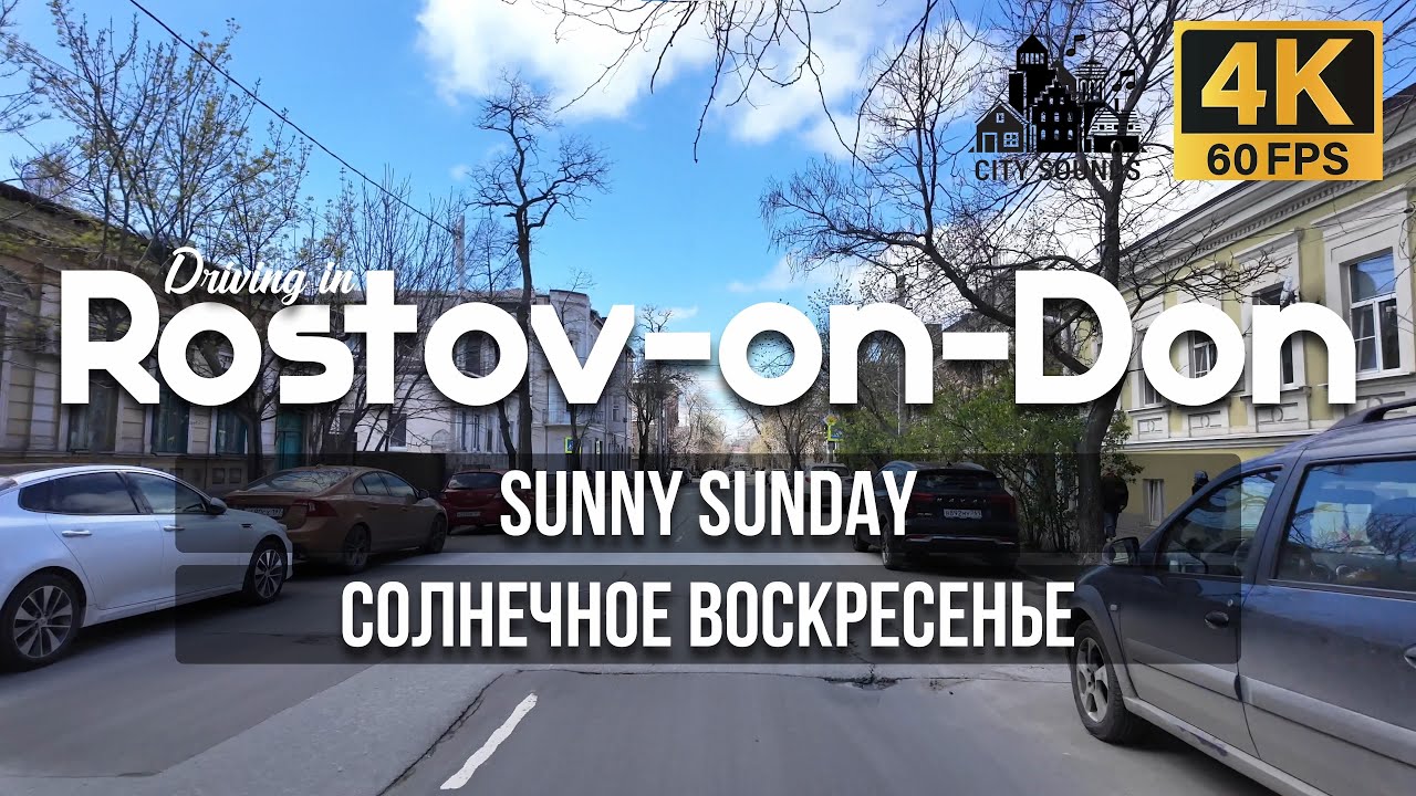 Sunny Sunday | Driving tour in Rostov-on-Don | Russia 4K