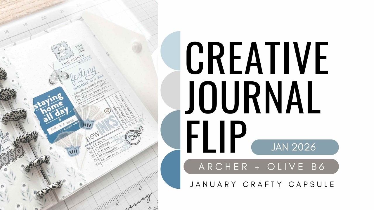 creative journal flip | JAN 2026 | archer and olive B6 | cocoa daisy wisdom and wonder