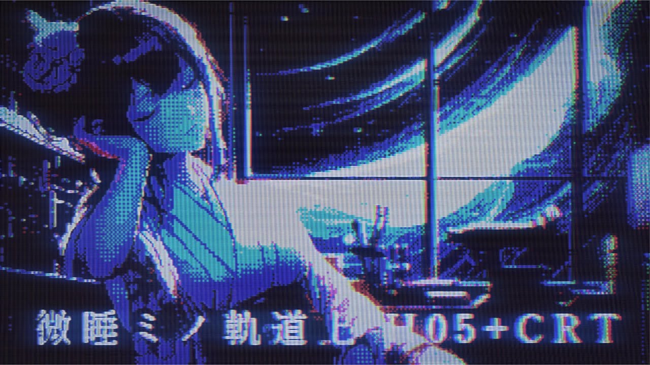 DEEP SLEEP + RELAXING / 微睡ミノ軌道上 ORBIT_REST H05 +CRT / PIXELART + CHIPTUNE