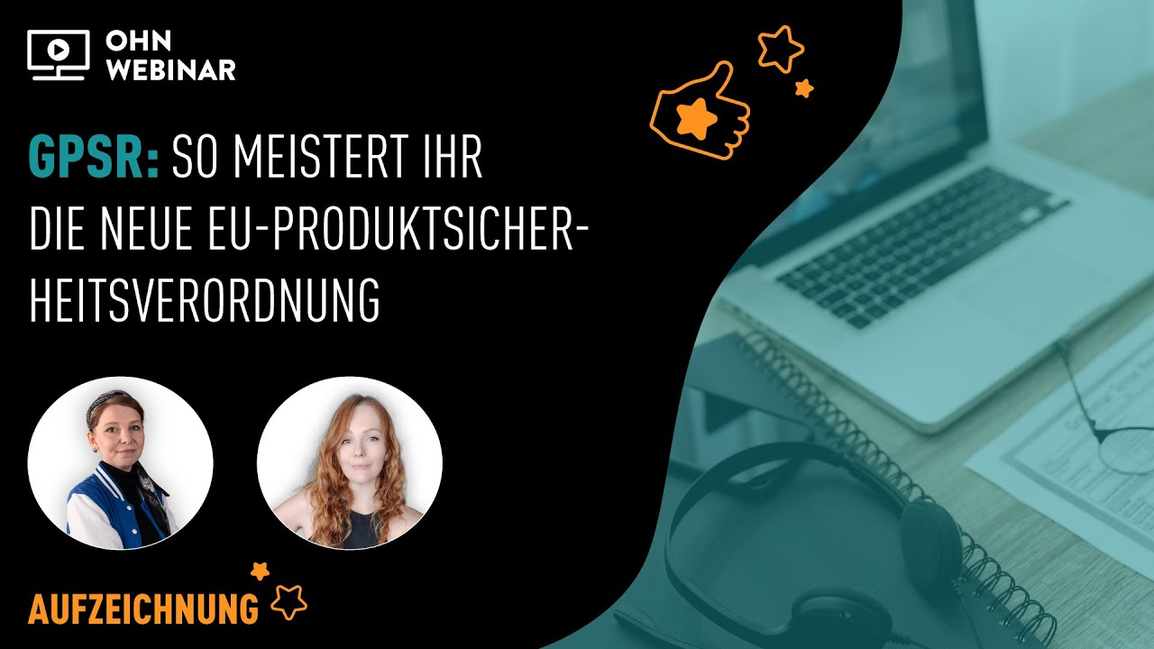 GPSR: So meistert ihr die neue EU-Produktsicherheitsverordnung