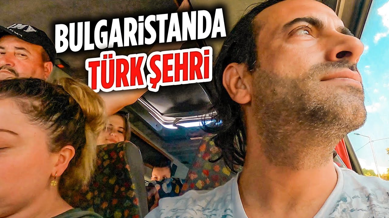 Bulgaristan'ın Türk Şehri KIRCAALİ'ye geldim 🇧🇬