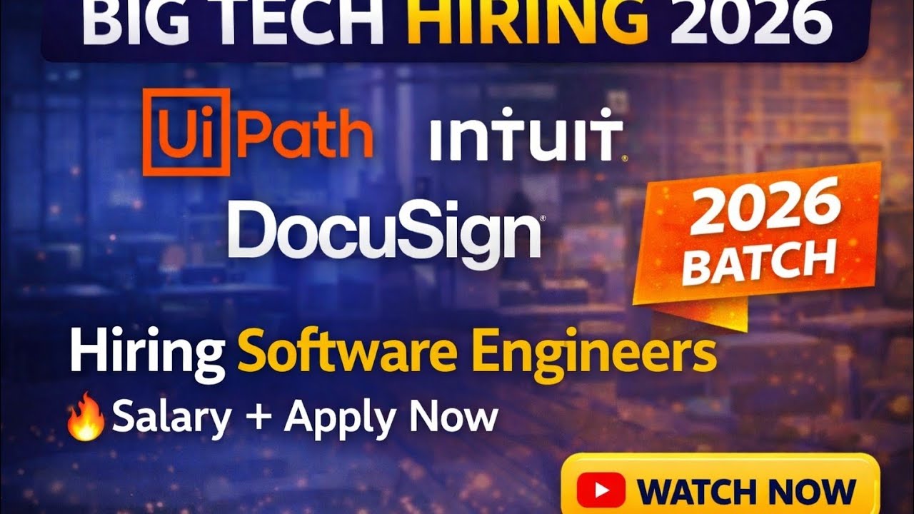 UiPath, Intuit & DocuSign Hiring Software Engineers 2026 🔥 Off Campus | Apply Now