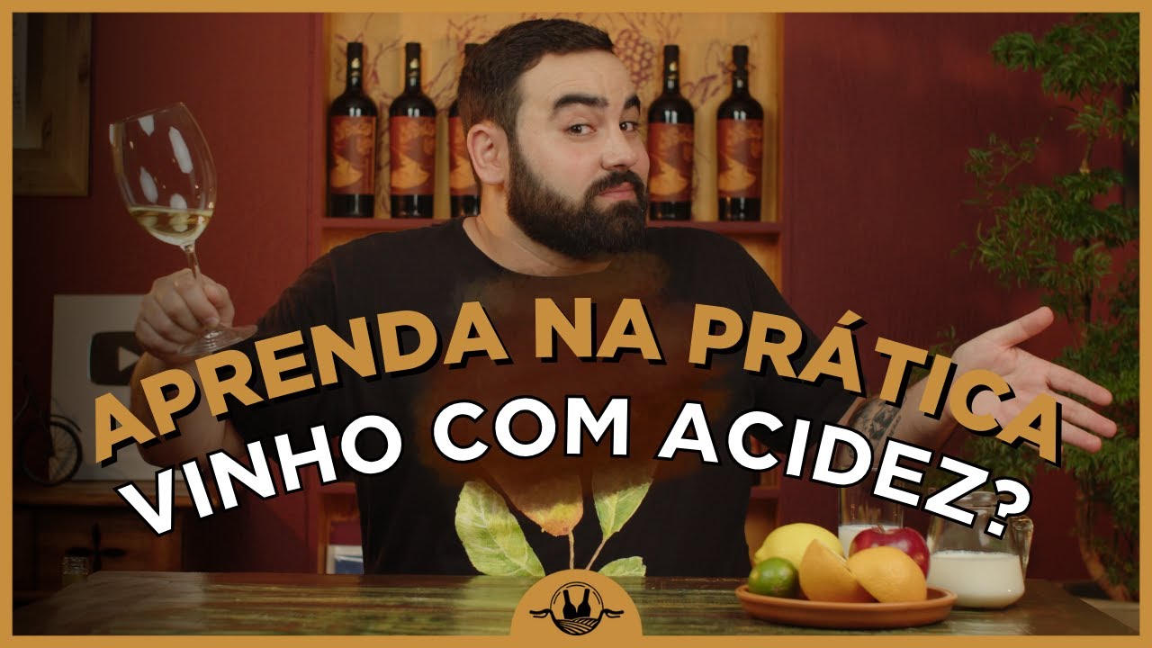 POR QUE A ACIDEZ DO VINHO É IMPORTANTE?