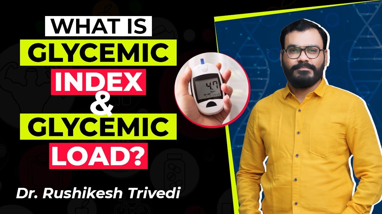 What is Glycemic Index & Glycemic Load ? | Watermelon is Good or Bad | Low Glycemic Index Food