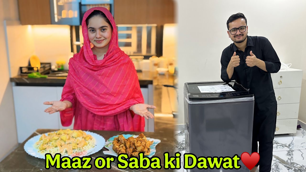 Finally maaz saba ki achaanak dawat kardi😂washing machine gift from maaz❤️