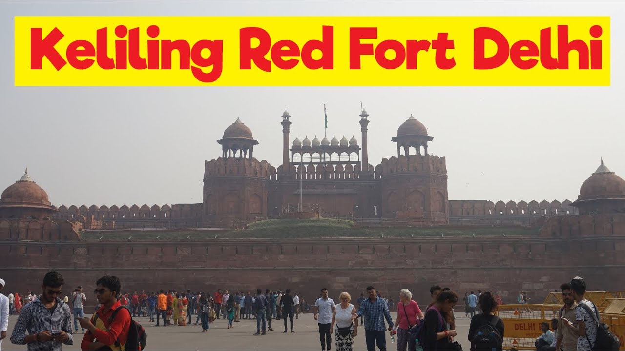 The Red Fort At Lal Qila Delhi - India Golden Triangle Tour