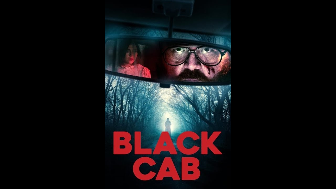 Black Cab 2024 Full Horror Thriller Movie