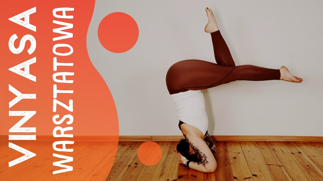 Vinyasa warsztatowa ★★✩✩ stanie na głowie.