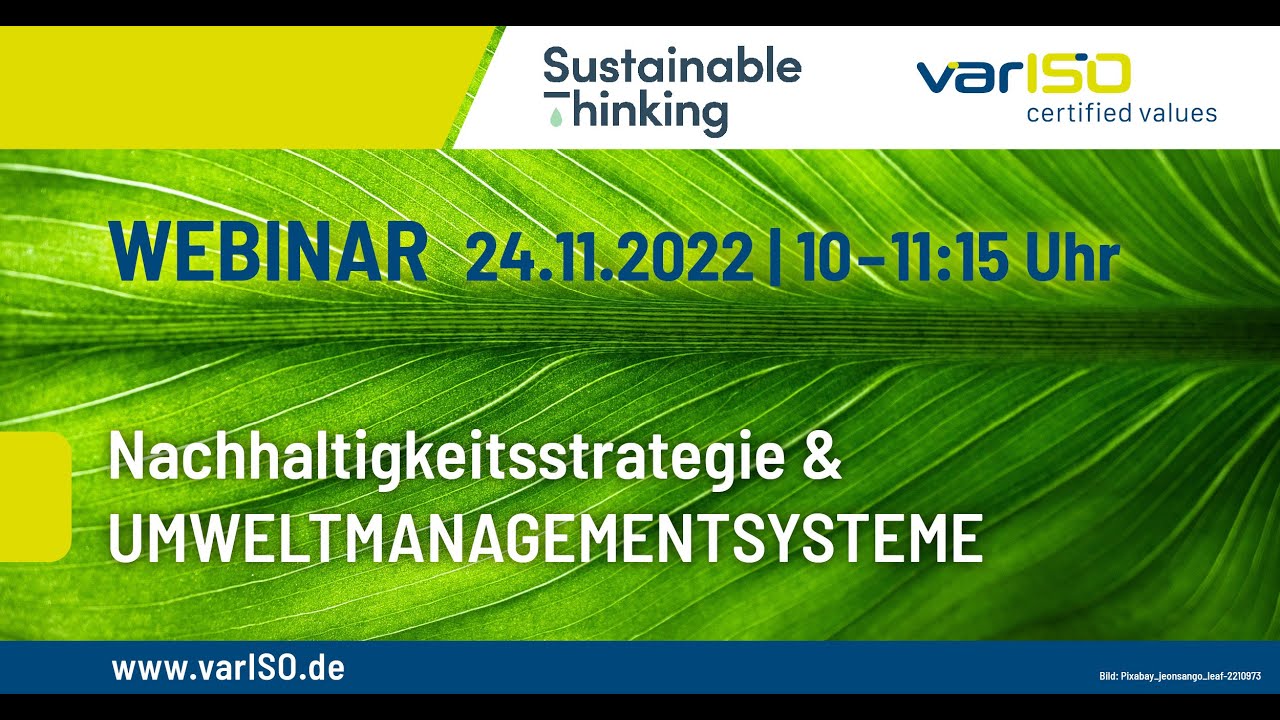 Nachhaltigkeitsstrategie & Umweltmanagementsysteme das Webinar von varISO und Sustainable Thinking