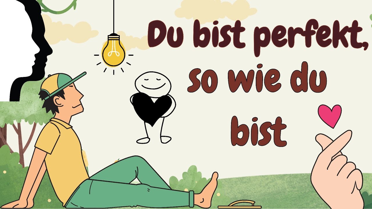 Learn German | German Podcast | Ep 62: Du bist perfekt, so wie du bist