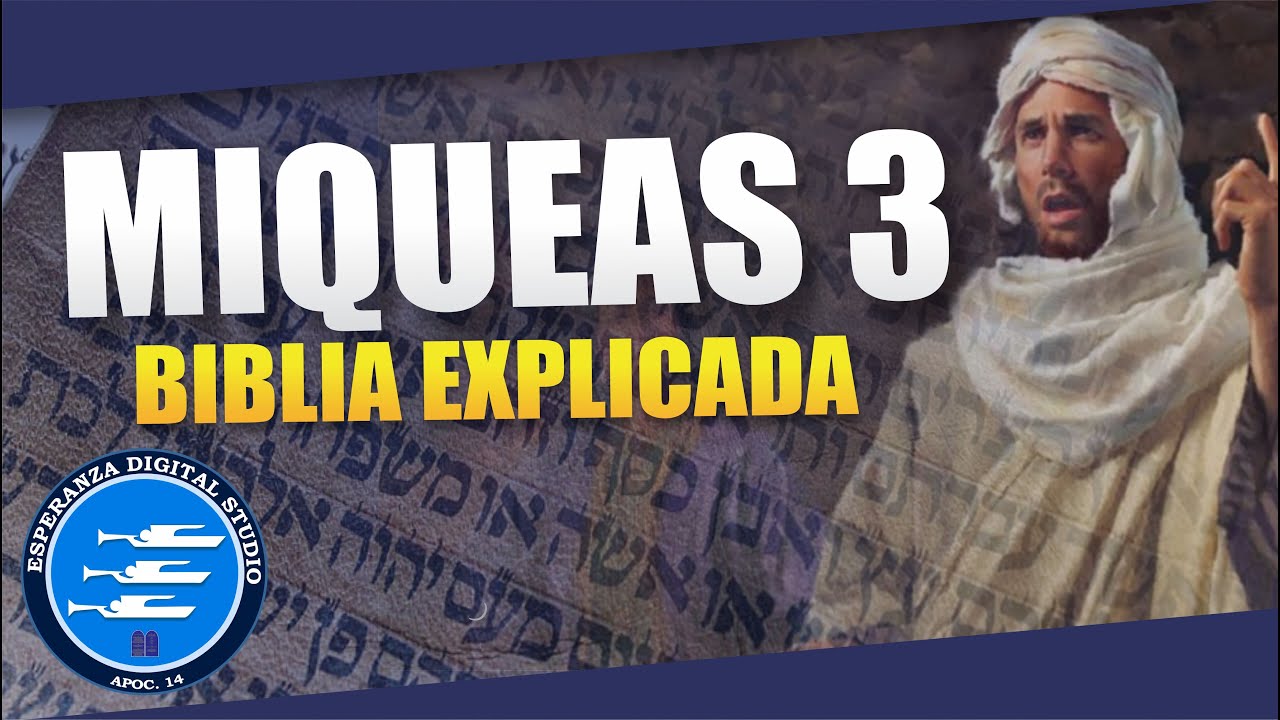 ✅ MIQUEAS 3 - EXPLICADO 🔥 | Reavivados por su Palabra || 27 DE JUNIO 2024
