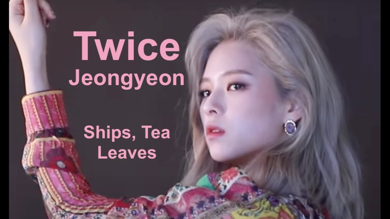 Jeongyeon Twice Ships and Tea Leaf Reading!  Kpop Predictions 2021!