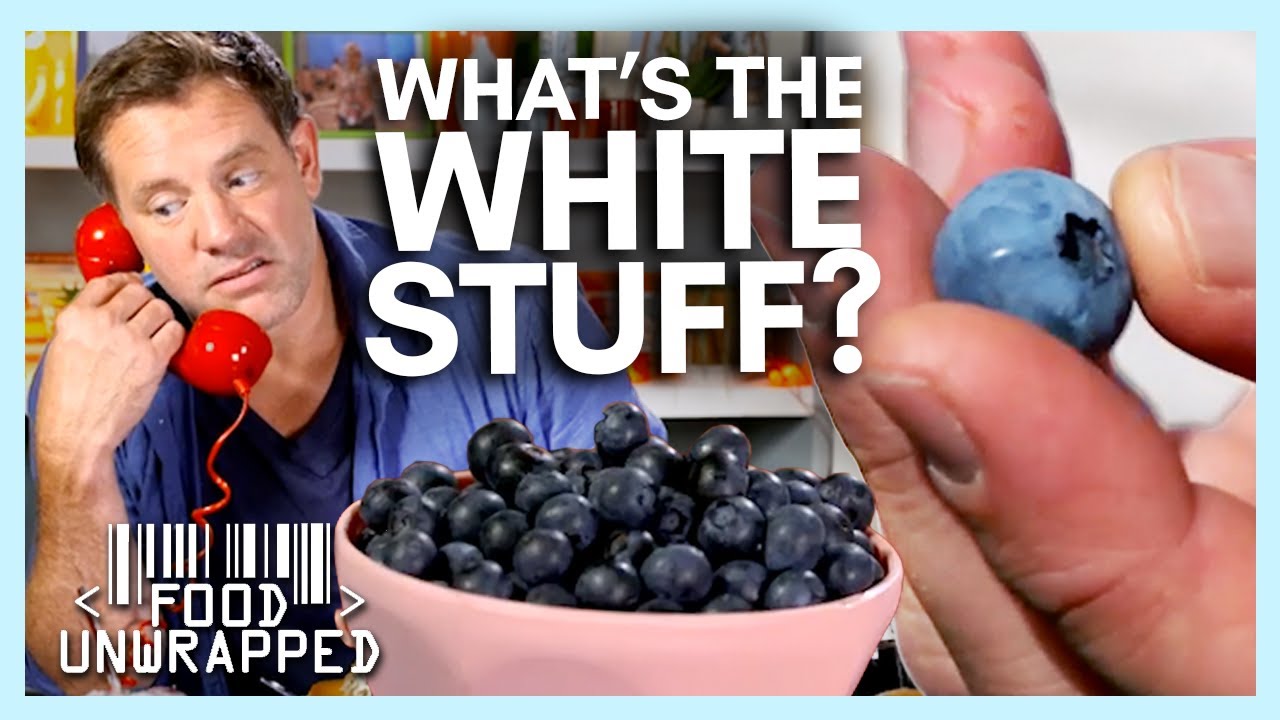 What's That White Coating on Blueberries? | Food Unwrapped