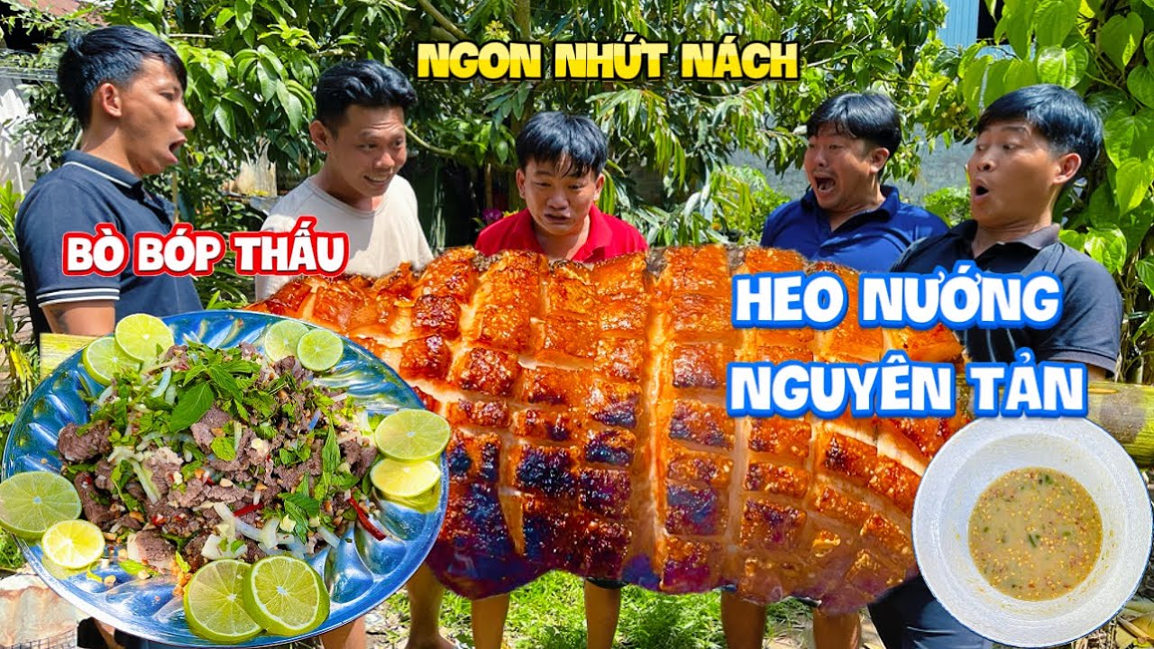 Heo Nướng Tre Và Món Gỏi Bò Bóp Thấu Ngon Nhất Nách | HoàiPhong TV