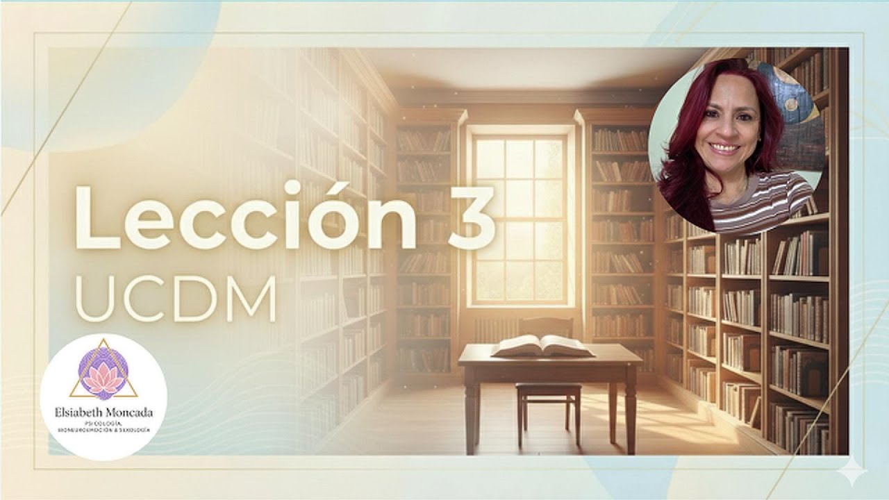Lección 3 UCDM. El Arte de No Saber: Cómo resetear tu percepción