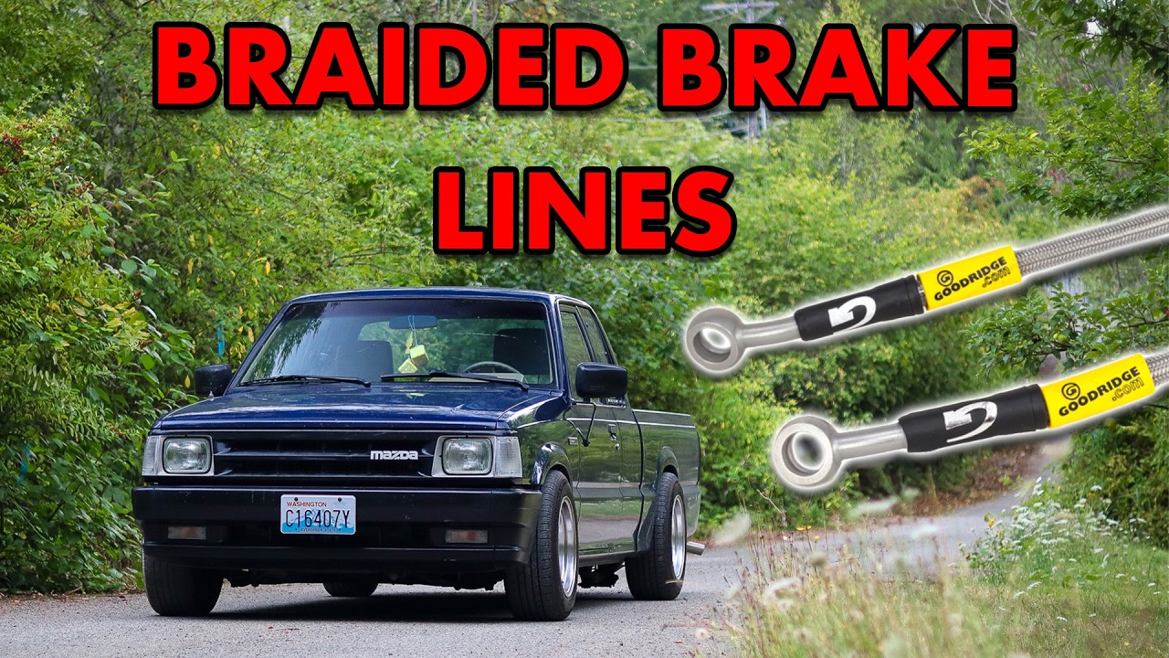 Installing Braided Brake Lines On My Truck | Mazda B2200