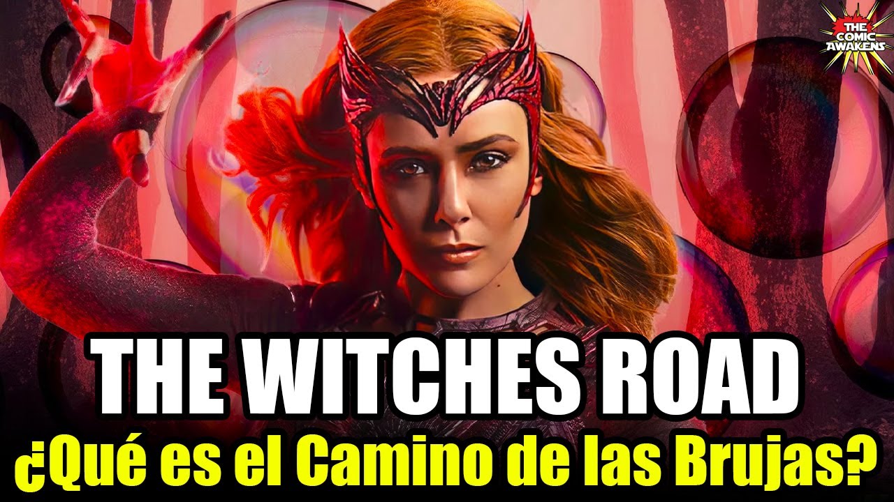El camino de las Brujas en Marvel Comics EXPLICADO