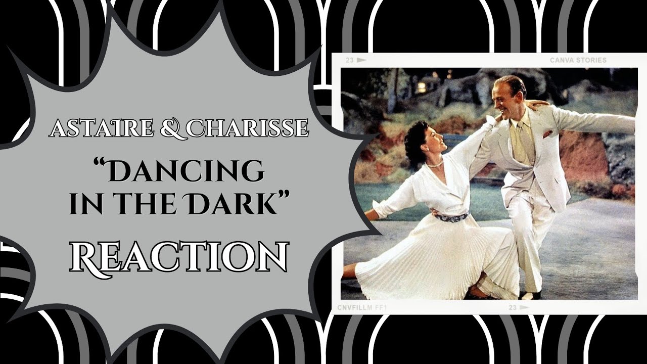 Gen Xer Reacts to Fred Astaire and Cyd Charisse "Dancing in the Dark" in The Band Wagon (1953)