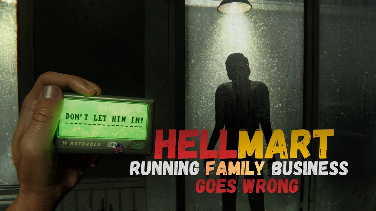 Handling Family business --- HELLMART Gameplay Walkthrough Part 1