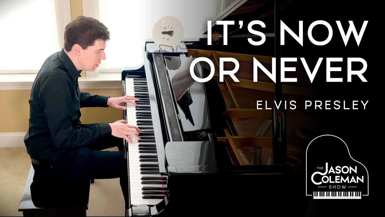 It's Now Or Never - Elvis Presley Piano Cover from The Jason Coleman Show