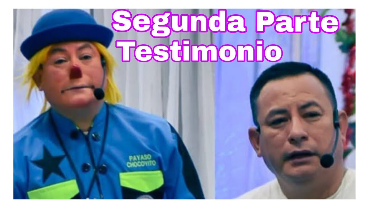 EL PAYASITO CHOCOYITO🤡IMPACTANTE TESTIMONIO que te hará LLORAR 😭