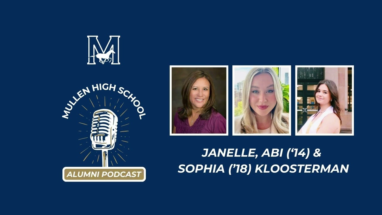 Mullen Alumni Podcast: Kloosterman Family