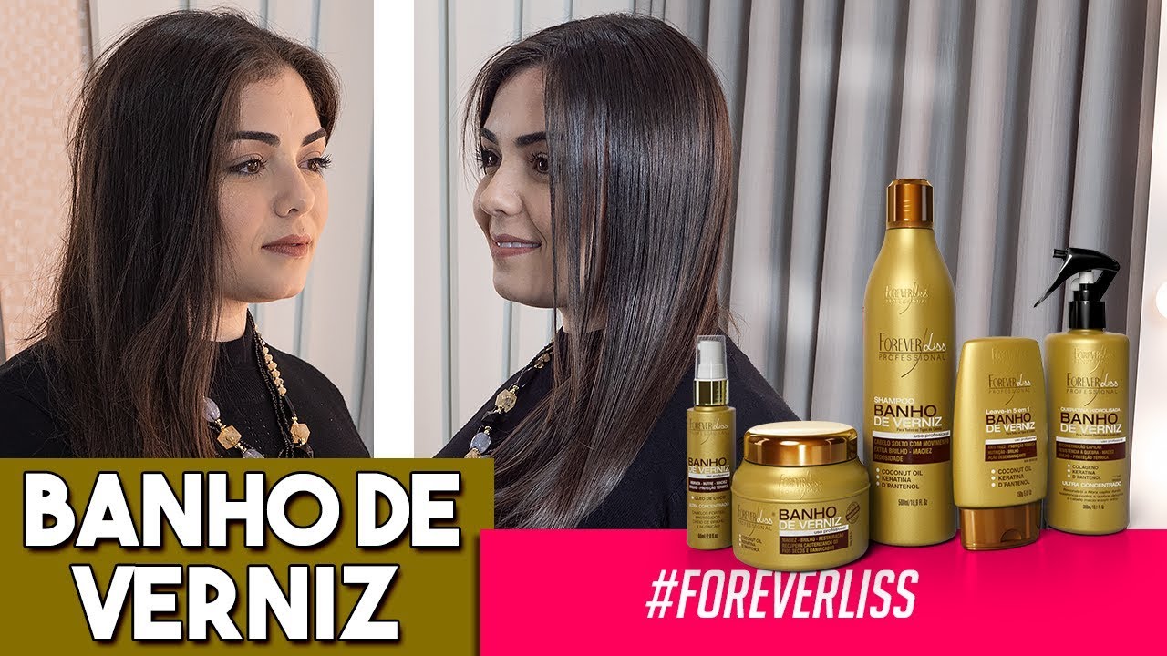 Banho de Verniz Forever Liss - Passo a Passo Completo