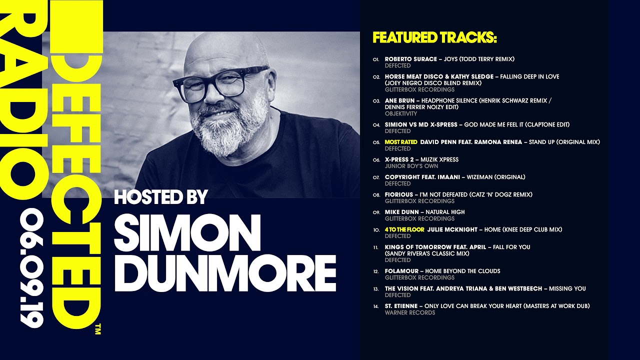 Defected Radio Show presented by Simon Dunmore: London FSTVL Special - 06.09.19