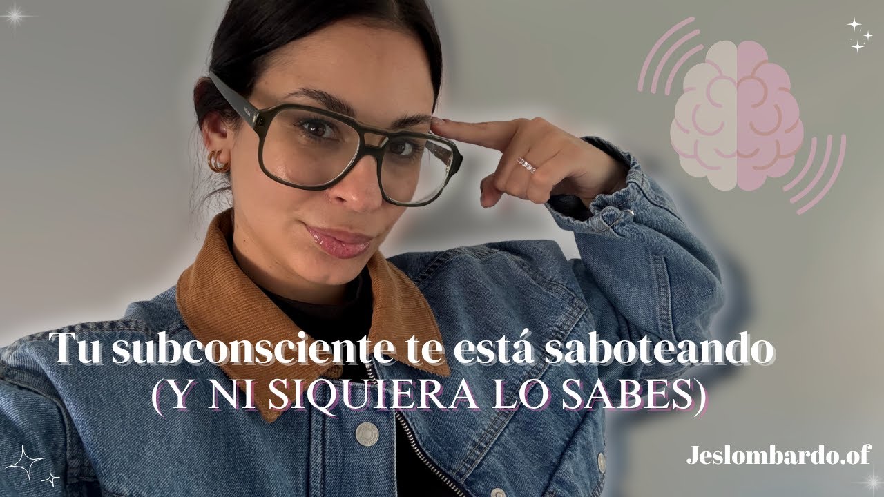 Tú SUBCONCIENTE te está SABOTEANDO ( y no lo sabes)
