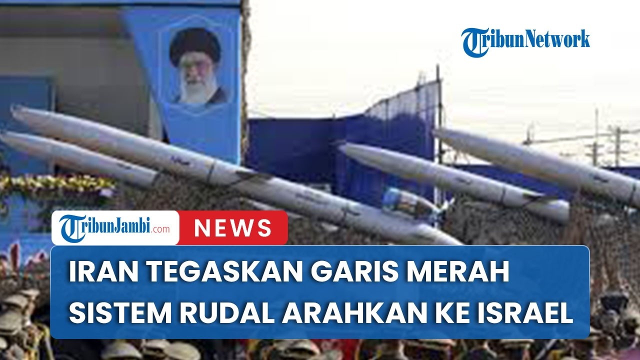 Iran Tegaskan Garis Merah Sistem Rudal Arahkan Targetkan Israel