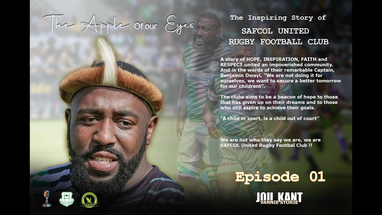 The Apple of our Eyes_SAFCOL United RFC_Episode01