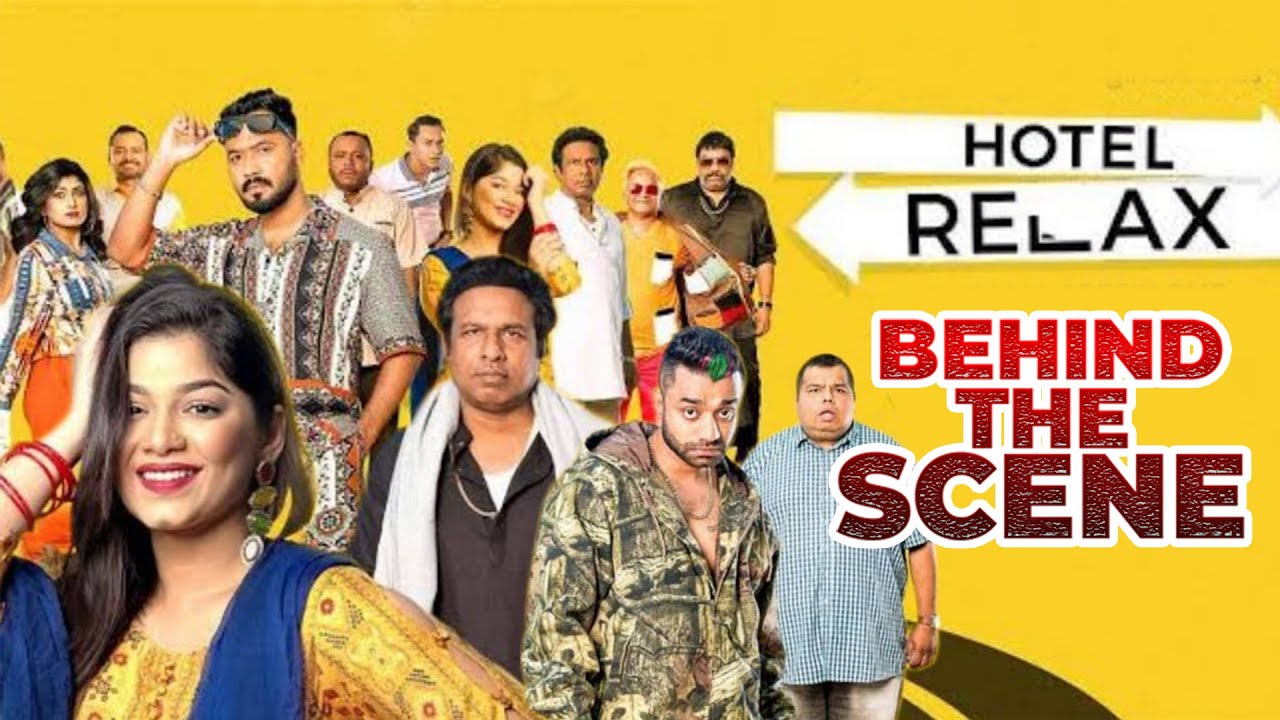 Hotel Relax Behind The Scene | Kajal Arefin Ome | Shimul Sharma | Marzuk Russell  Bachelor Point