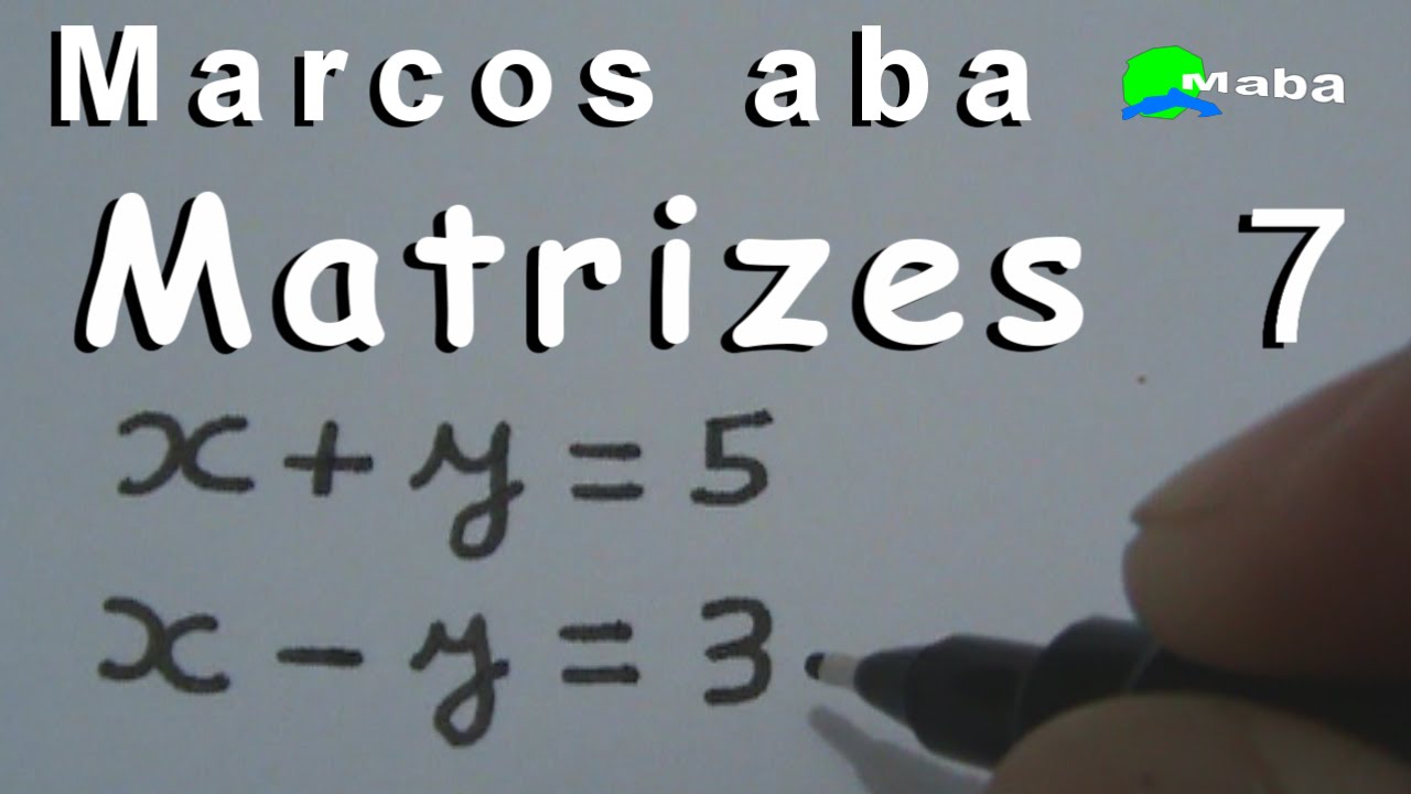IGUALDADE DE MATRIZES - AULA 07