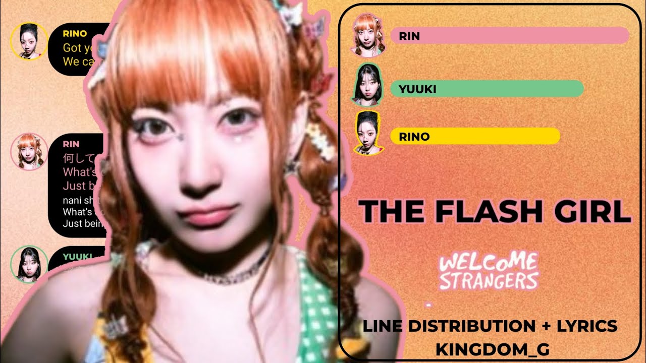 [IS:SUE] - The Flash Girl《 Line distribution + Lyrics 》