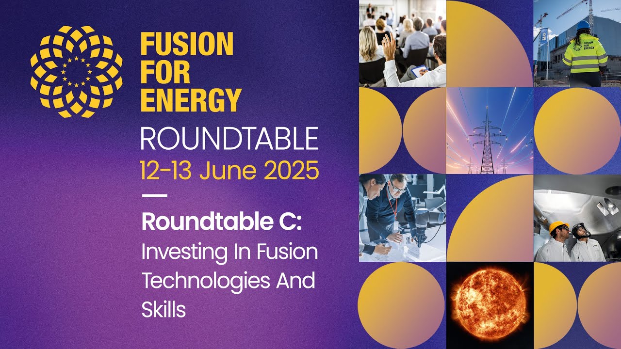 Roundtable C: Investing In Fusion Technologies And Skills