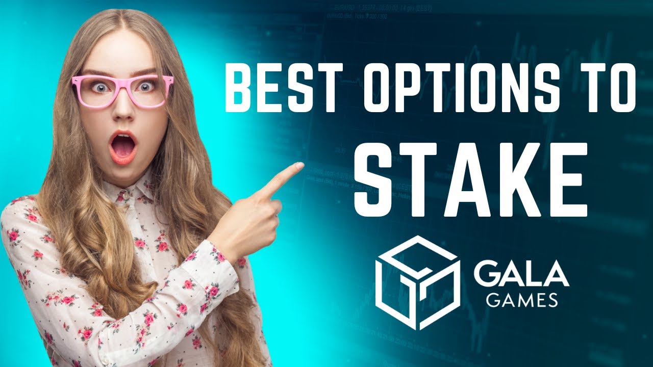 Where To Stake Gala? Best Options for Gala Games Staking