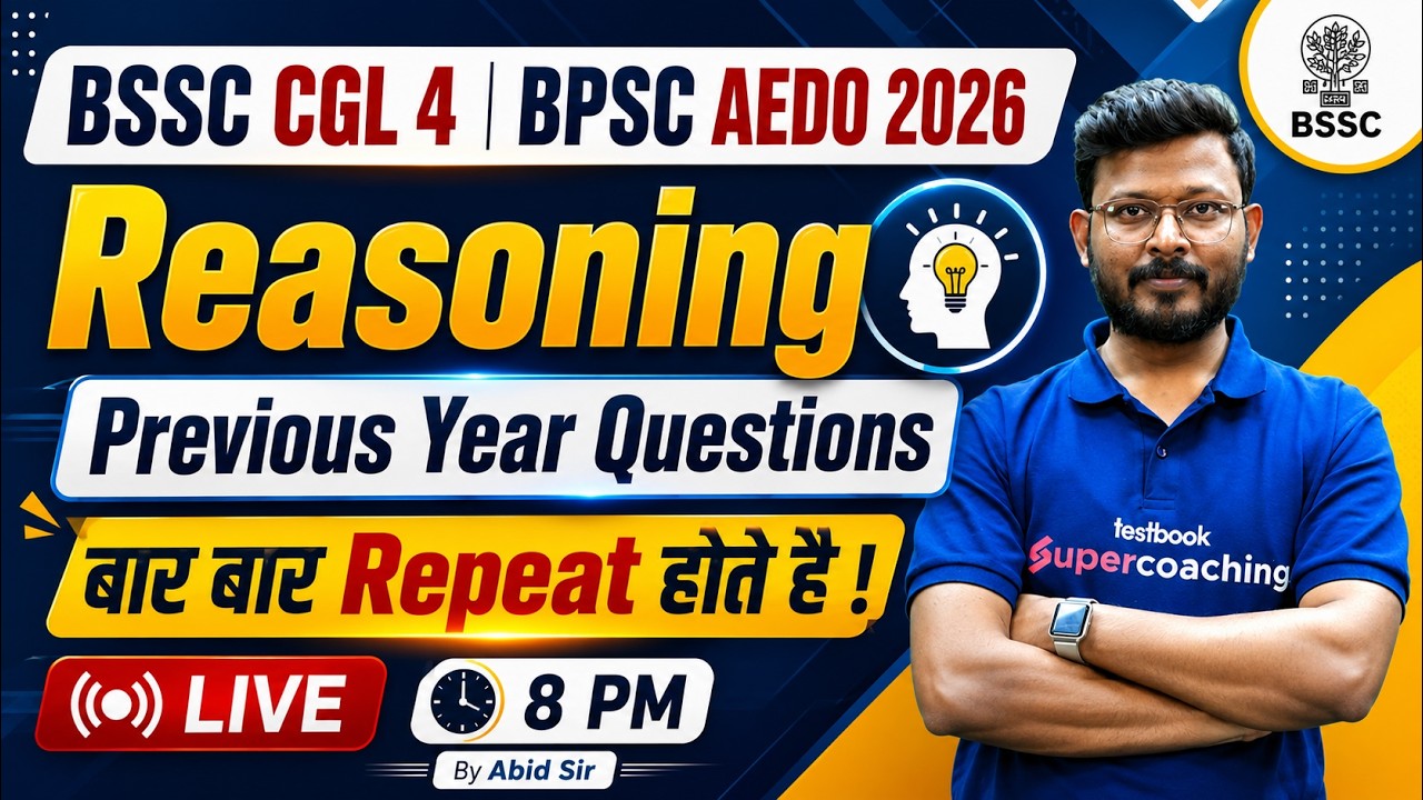 BPSC AEDO 2026 + BSSC CGL 4 | Reasoning Marathon Class | BSSC Previous Year Question | by Abid Sir