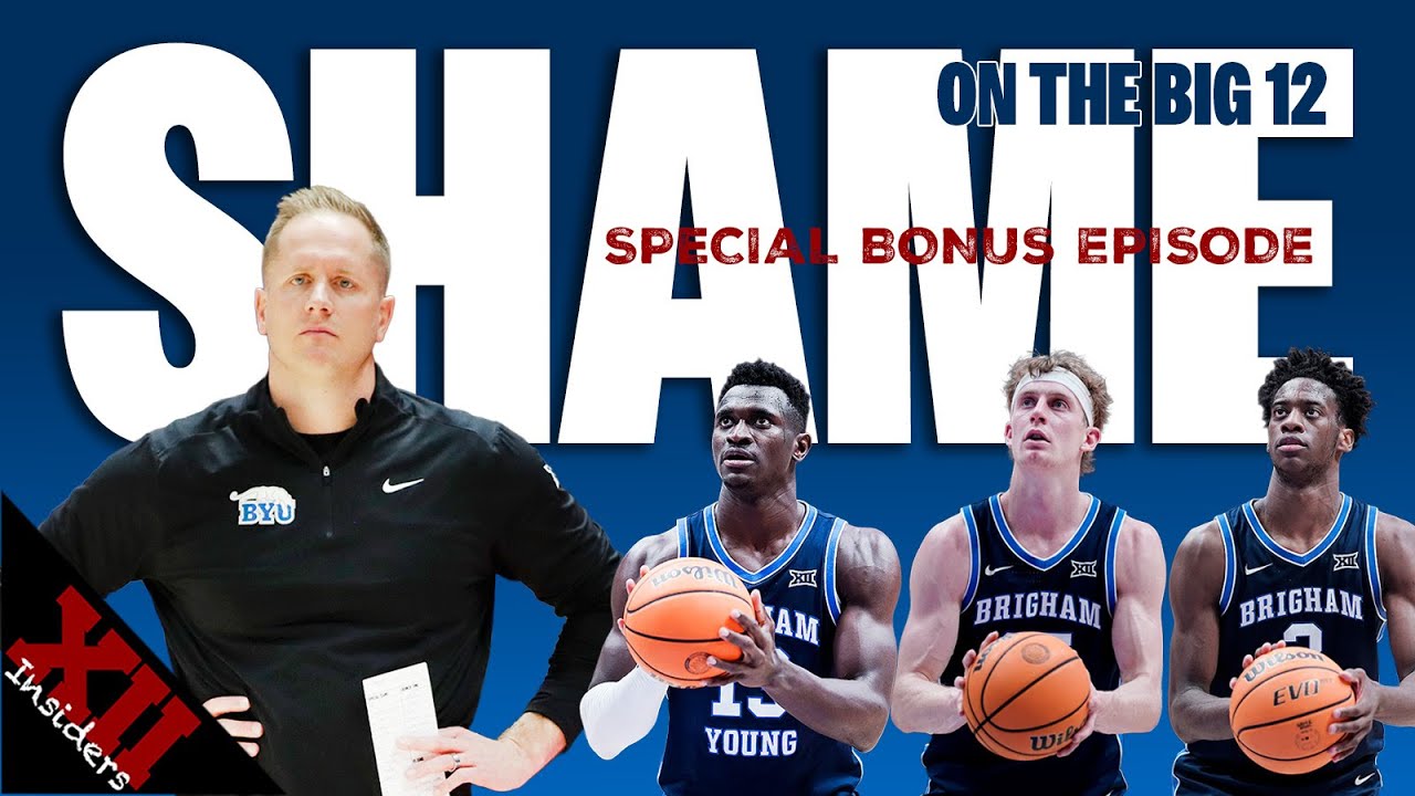 Dear Big 12: STOP THE BYU HATE!!! | Big 12 Insiders Special