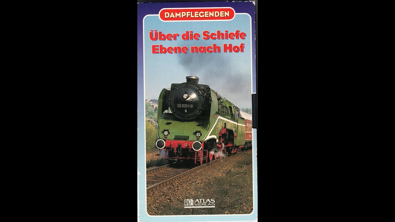 Dampflegenden Über die Schiefe Ebene nach Hof VHS