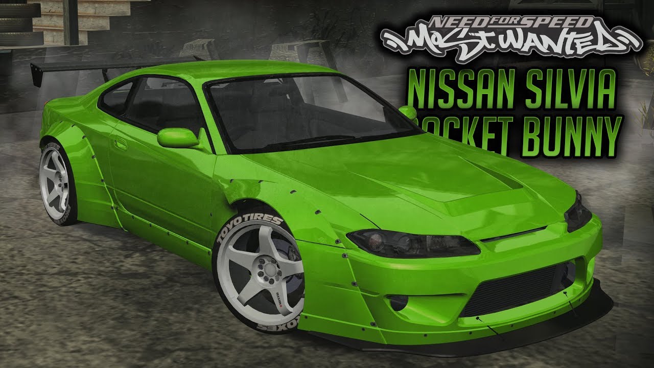 NISSAN SILVIA ROCKET BUNNY MOD | NFS: MOST WANTED (2005) (PC)