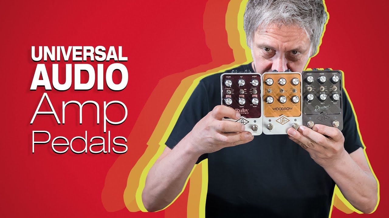 UNIVERSAL AUDIO Amp Pedals: Woodrow, Ruby & Dream