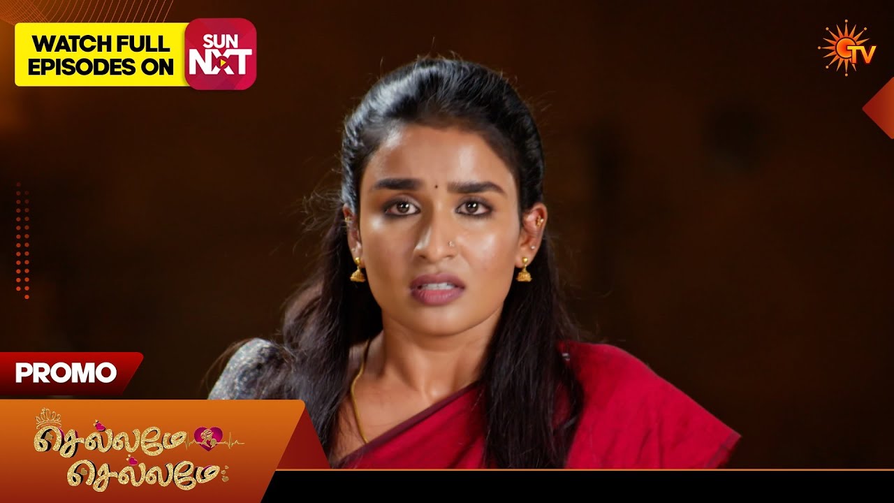 Chellame Chellame - Promo | 04 July 2026 | Tamil Serial | Sun TV